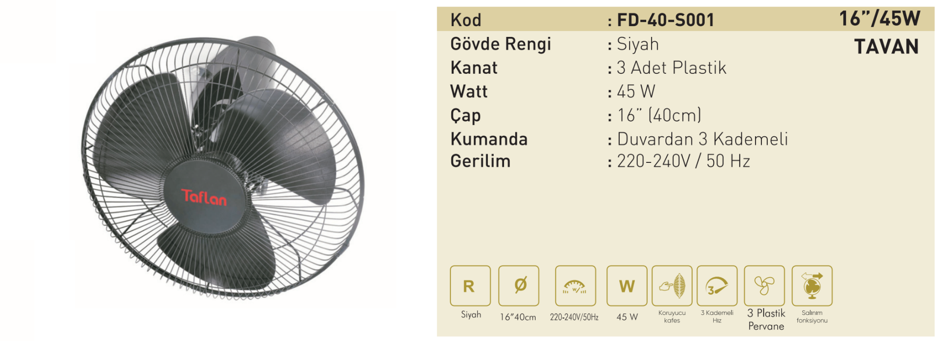 Kaşkar Taflan FD-40-S001 45W 3 Kademeli Plastik Siyah Gövde Tavan Tipi Vantilatörü 40CM